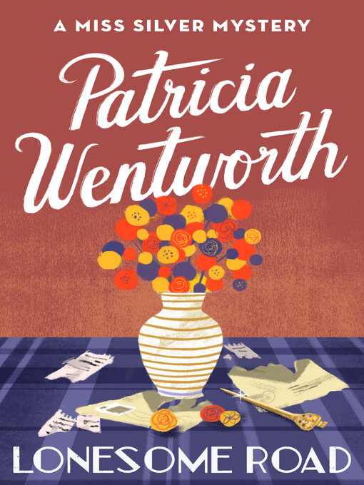 Title details for Lonesome Road by Patricia  Wentworth - Available